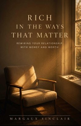 Rich in the Ways That Matter