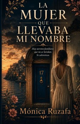 LA MUJER QUE LLEVABA MI NOMBRE