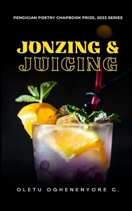 Jonzing and Juicing