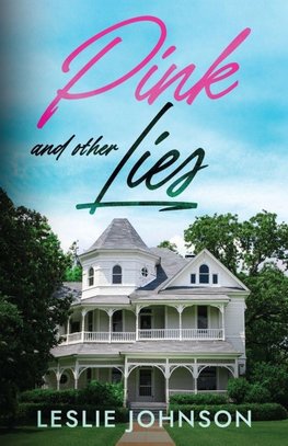 PINK and Other Lies