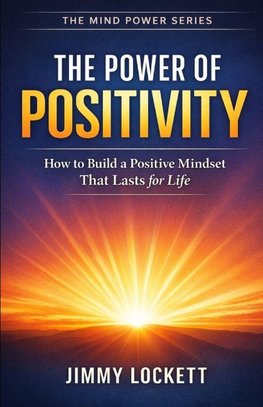 The Power of Positive Energy