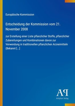 Entscheidung der Kommission vom 21. November 2008