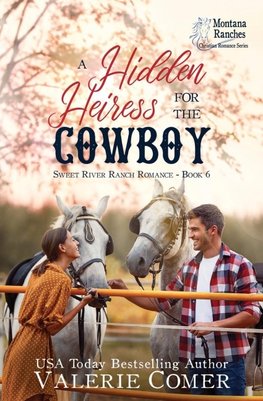 A Hidden Heiress for the Cowboy