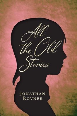 All the Old Stories