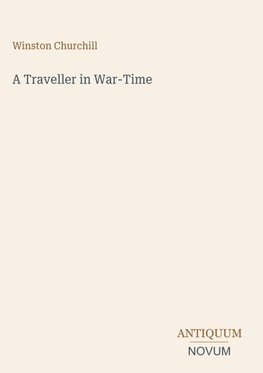 A Traveller in War-Time
