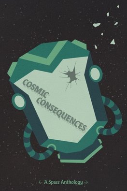 Cosmic Consequences