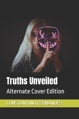 Truths Unveiled