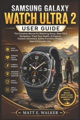 SAMSUNG GALAXY WATCH ULTRA 2 USER GUIDE