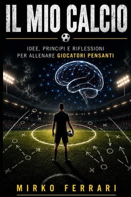 IL MIO CALCIO