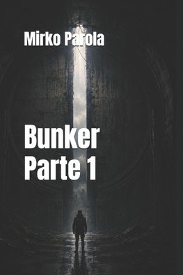 Bunker - Parte 1