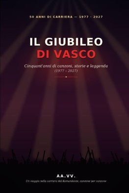 IL GIUBILEO DI VASCO