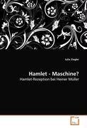 Hamlet - Maschine?