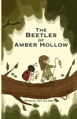 The Beetles of Amber Hollow
