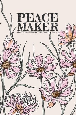 PEACE MAKER