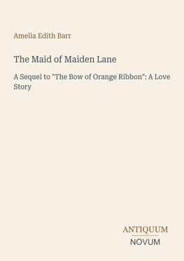 The Maid of Maiden Lane