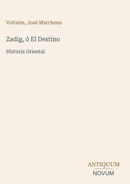 Zadig, ó El Destino
