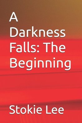 A Darkness Falls