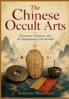 The Chinese Occult Arts
