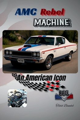 AMC Rebel Machine