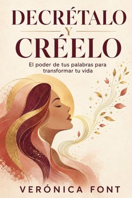 DECRÉTALO Y CRÉELO