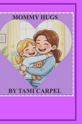 Mommy Hugs