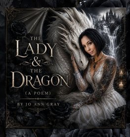 The Lady &The Dragon (A Poem)