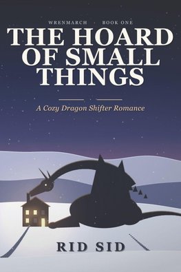 The Hoard of Small Things