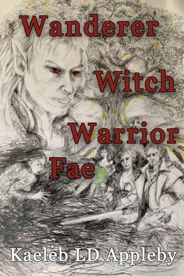 Wanderer Witch Warrior Fae