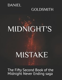MIDNIGHT'S MISTAKE