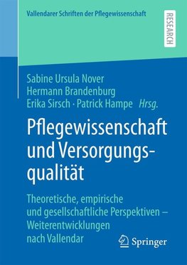 Pflegewissenschaft und Versorgungsqualität