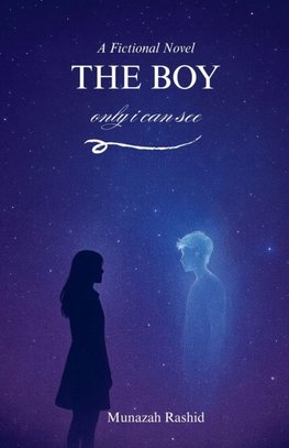The Boy Only I Can See