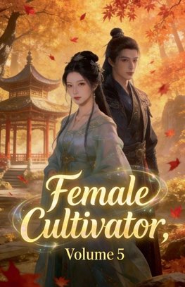 Female Cultivator, Volume 5