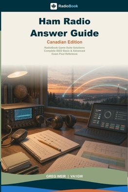 Ham Radio Answer Guide - Canadian Edition