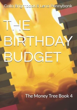 THE BIRTHDAY BUDGET