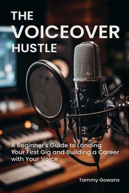The Voiceover Hustle