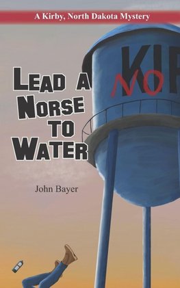 Lead A Norse to Water