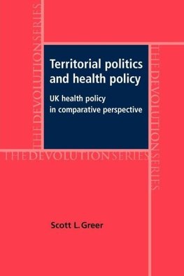 Territorial politics and health policy