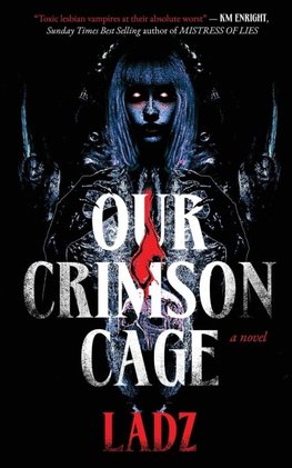 Our Crimson Cage