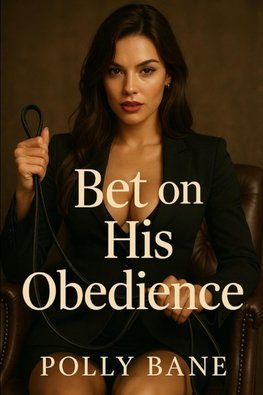 Bet on His Obedience