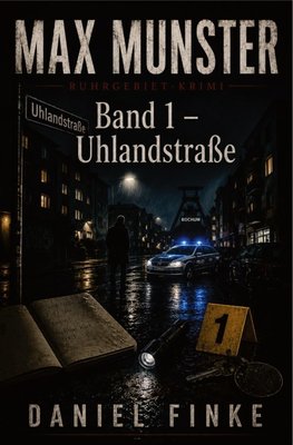Max Munster - Band 1 - Uhlandstraße