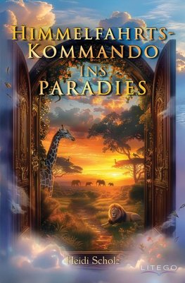 Himmelfahrtskommando ins Paradies