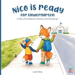 Nico Is Ready for Kindergarten