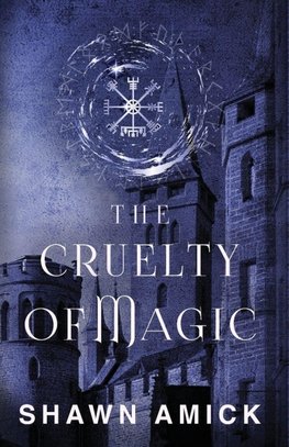 The Cruelty of Magic