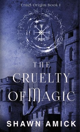 The Cruelty of Magic