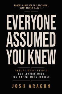 Everyone Assumed You Knew