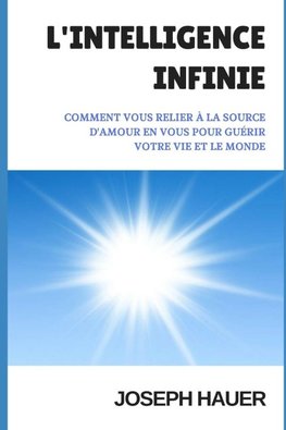 L'Intelligence Infinie