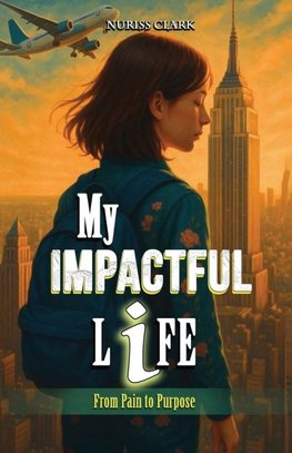 My Impactful Life