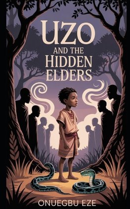 Uzo and the Hidden Elders