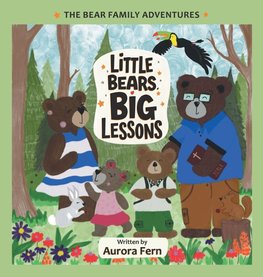 Little Bears, Big Lessons