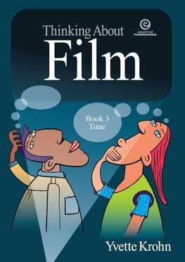 Thinking About Film Book 3